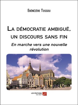 cover image of La démocratie ambiguë, un discours sans fin